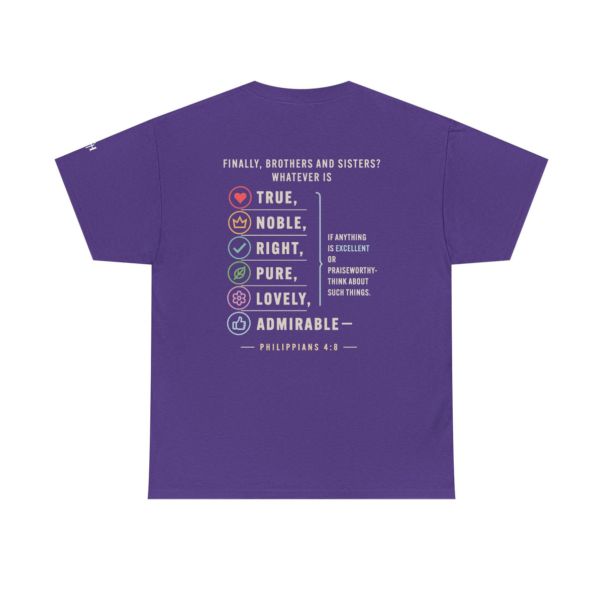 Philippians 4:8 True Noble Right Pure Lovely Adorably Christian T-Shirt