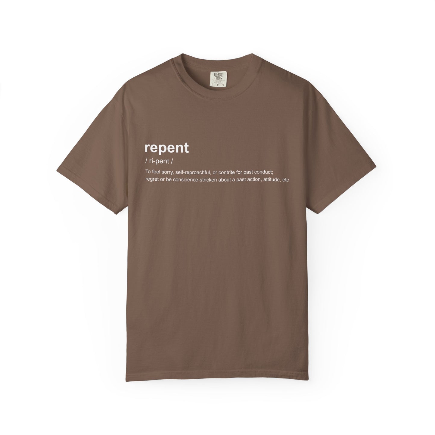 Repent Definition T-Shirt — 100% Cotton Garment-Dyed
