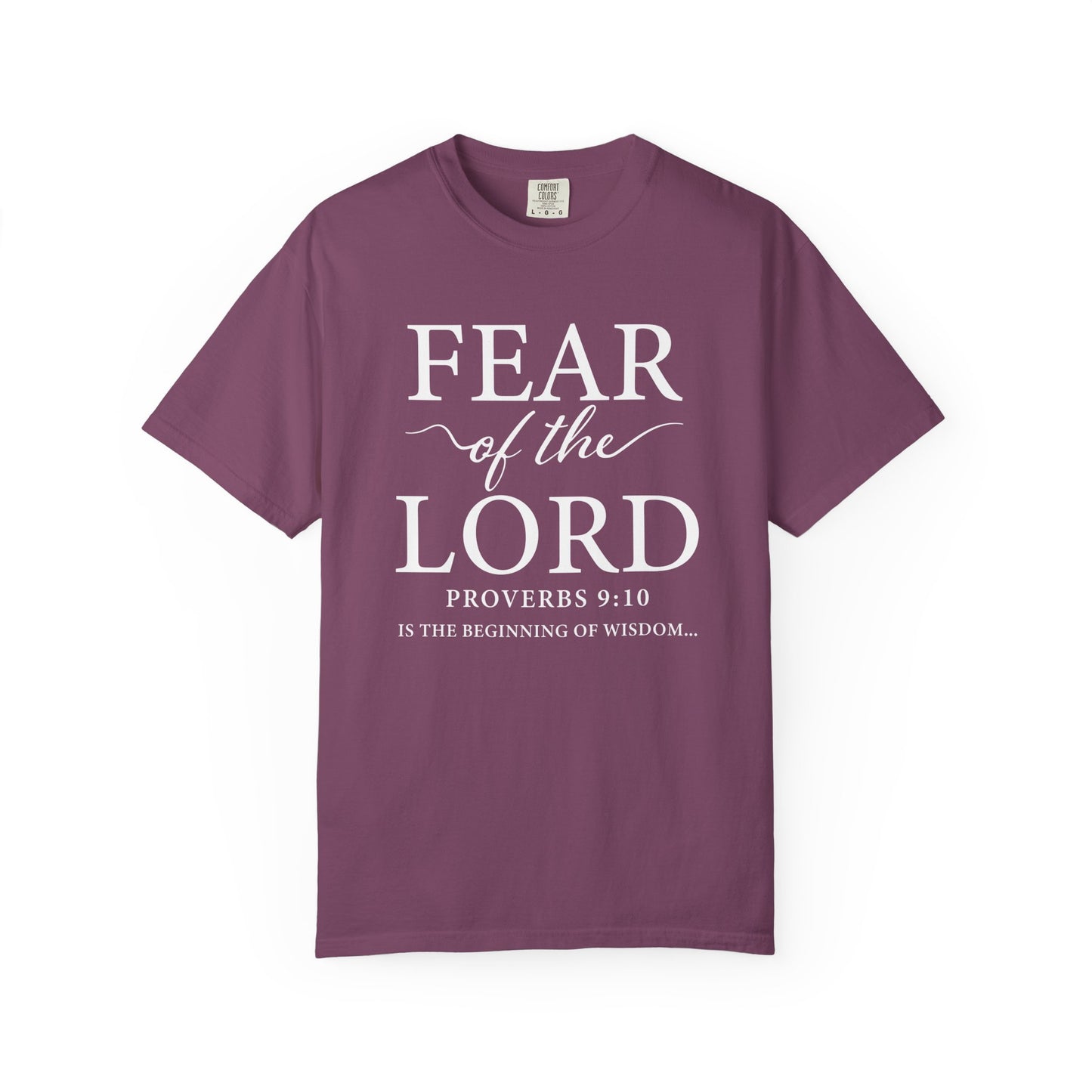 Fear of the Lord T-Shirt — Christian Faith Graphic Tee