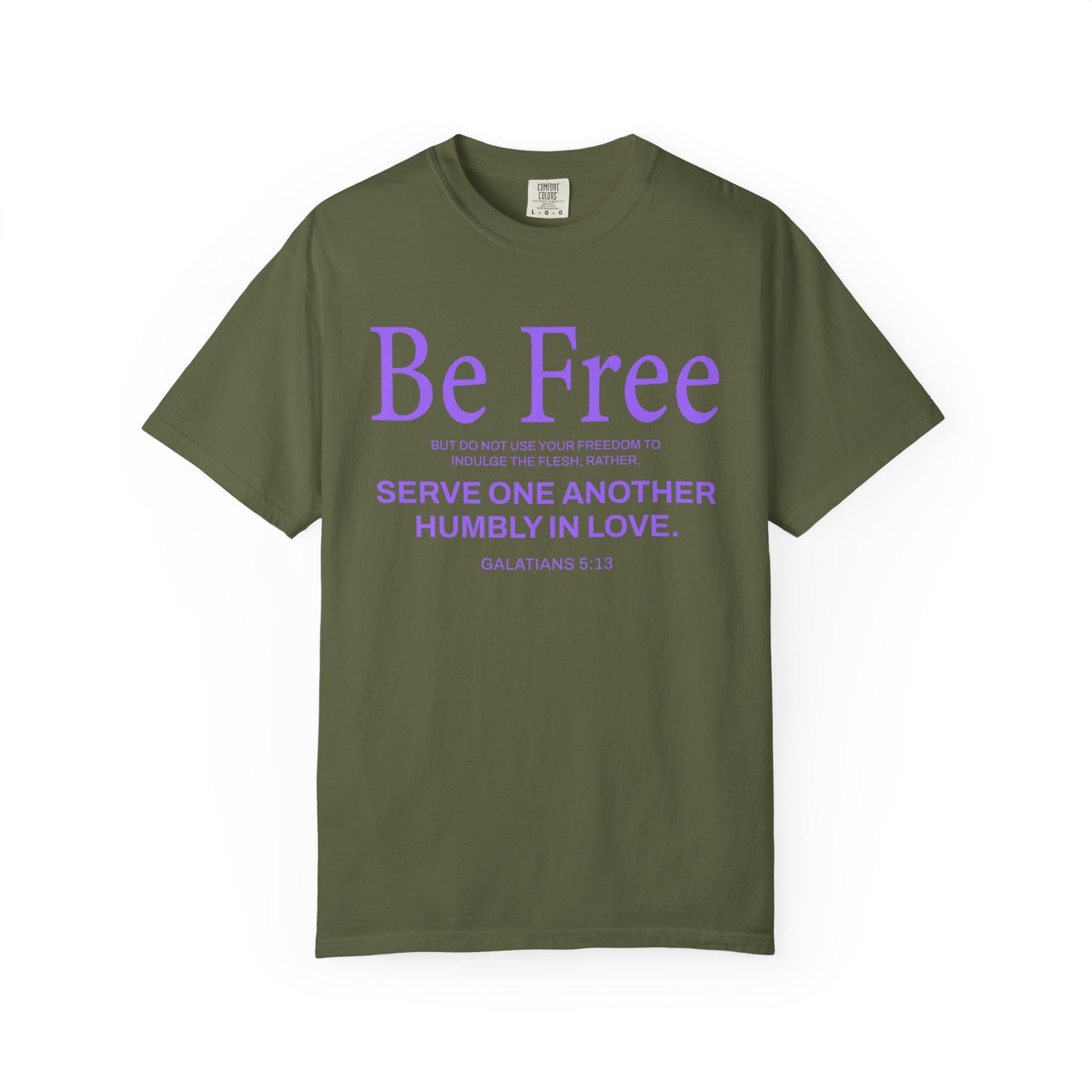 Be Free "Galatians 5:13" PURPLE