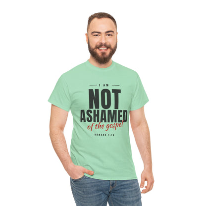Not Ashamed of the Gospel Christian Faith T-Shirt