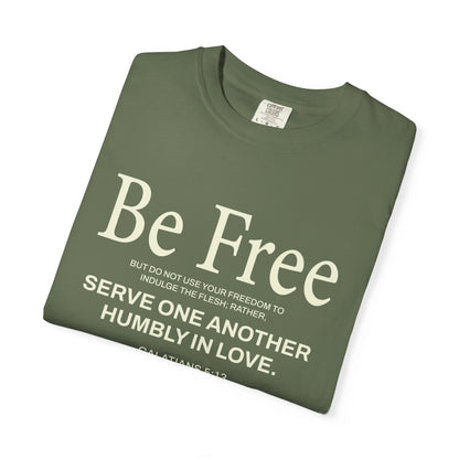 Be Free "Galatians 5:13" Beige