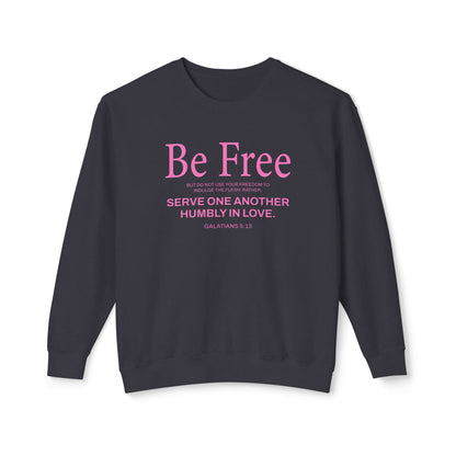 Be Free "Galatians 5:13" Pink