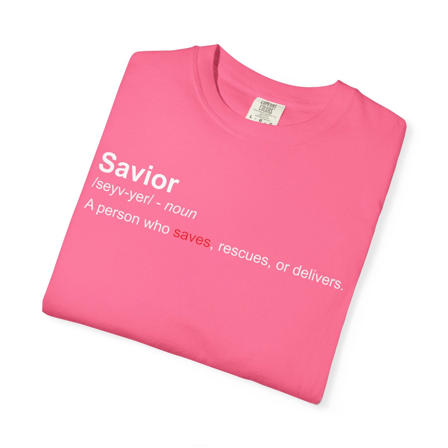 Savior Definition Tee — Inspirational Faith Graphic T-Shirt