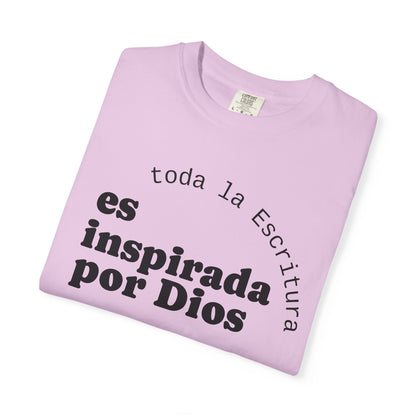 Toda la Escritura es inspirada por Dios  "2 Timoteo 3:16-17" 100% Cotton Shirt