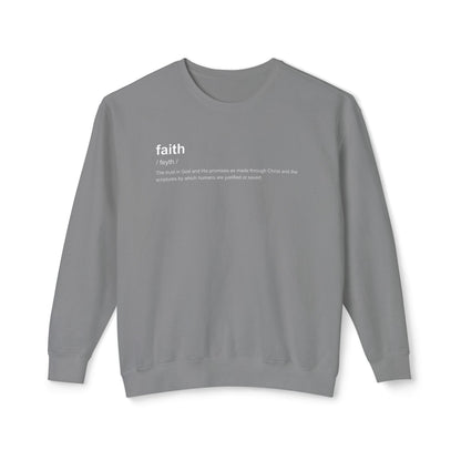 Faith Definition Crewneck Sweatshirt — 'faith definition 100% cotton' Graphic