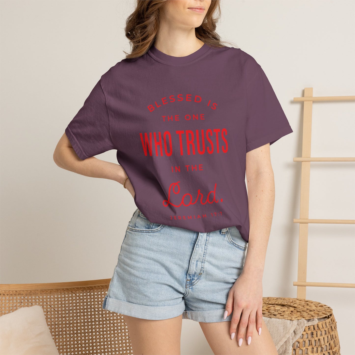 Blessed Is The One Who Trust In The Lord "Jeremiah 17:7" 100% Cotton T-Shirt