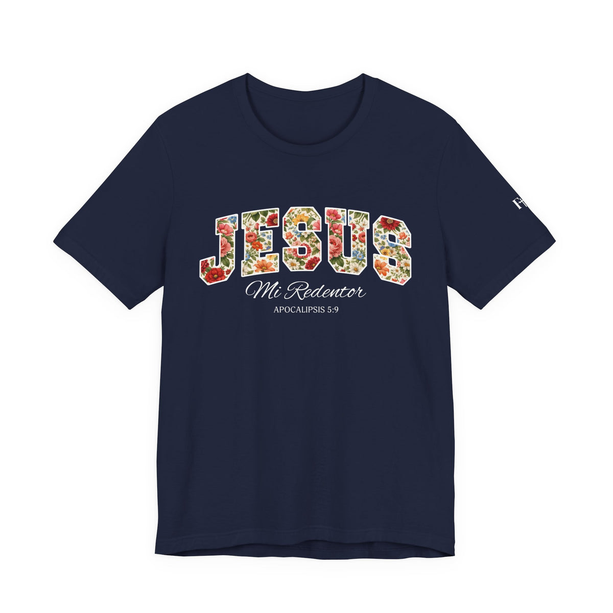 Jesus Mi Redentor Floral Graphic Tee
