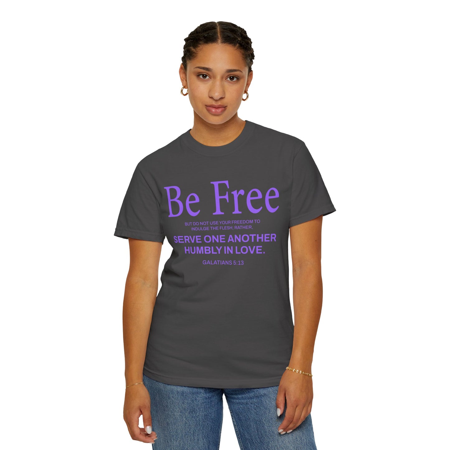 Be Free "Galatians 5:13" PURPLE