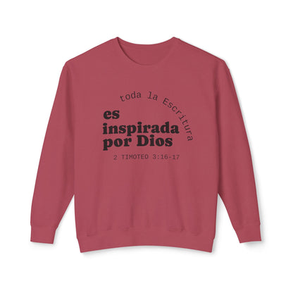 Toda la Escritura es Inspirada por Dios "2 Timoteo 3:16-17" 100% Cotton Sweatshirt