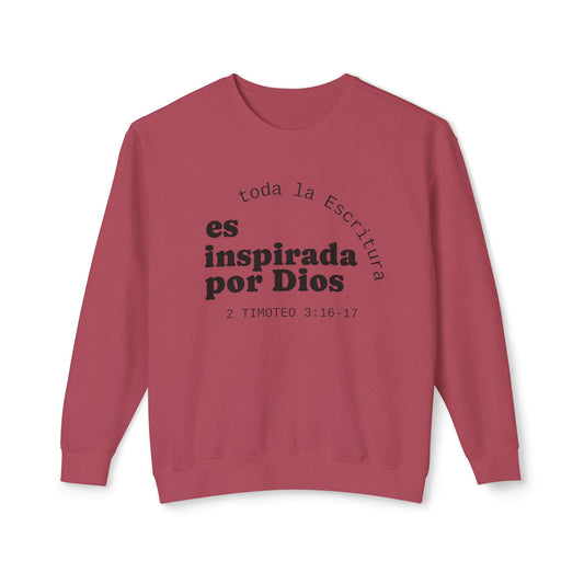 Toda la Escritura es Inspirada por Dios "2 Timoteo 3:16-17" 100% Cotton Sweatshirt