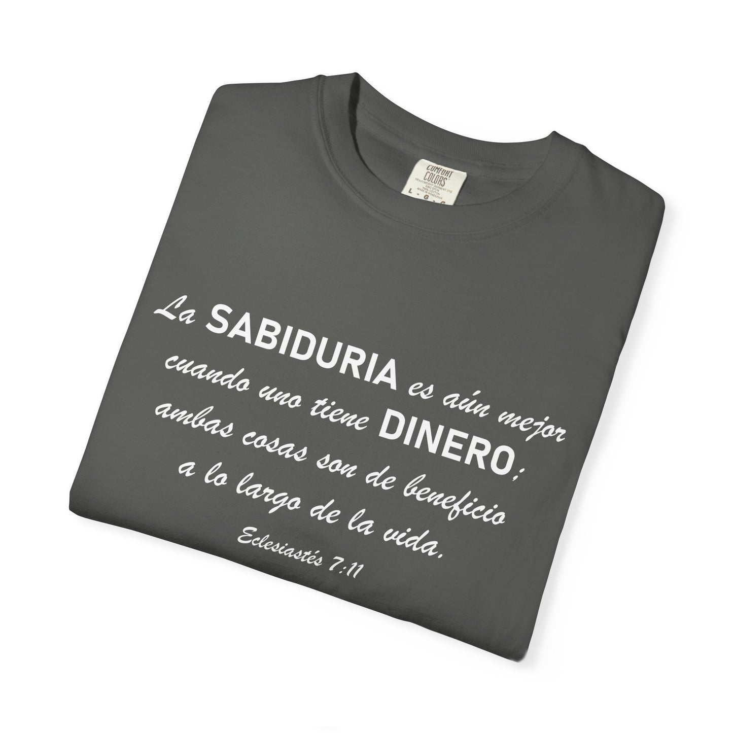 Sabiduria y Dinero "Eclesiastes 7:11" 100% Cotton T-Shirt