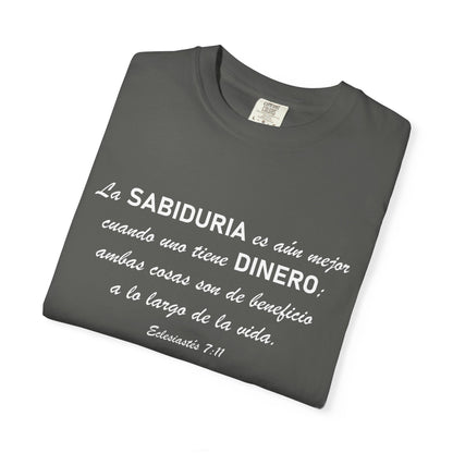 Sabiduria y Dinero "Eclesiastes 7:11" 100% Cotton T-Shirt