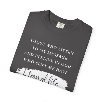 John 5:24 'Eternal Life' T-Shirt — Faith-Based Cotton Tee