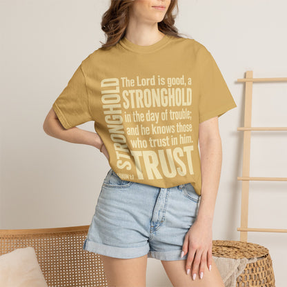 The Lord is Good Christian T-Shirt — Nahum 1:7 Bible Verse Tee