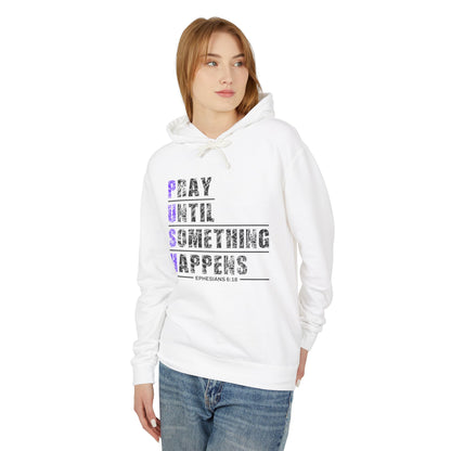 PUSH "Ephesians 6:18" 100% Cotton Comfort Color Hoodie