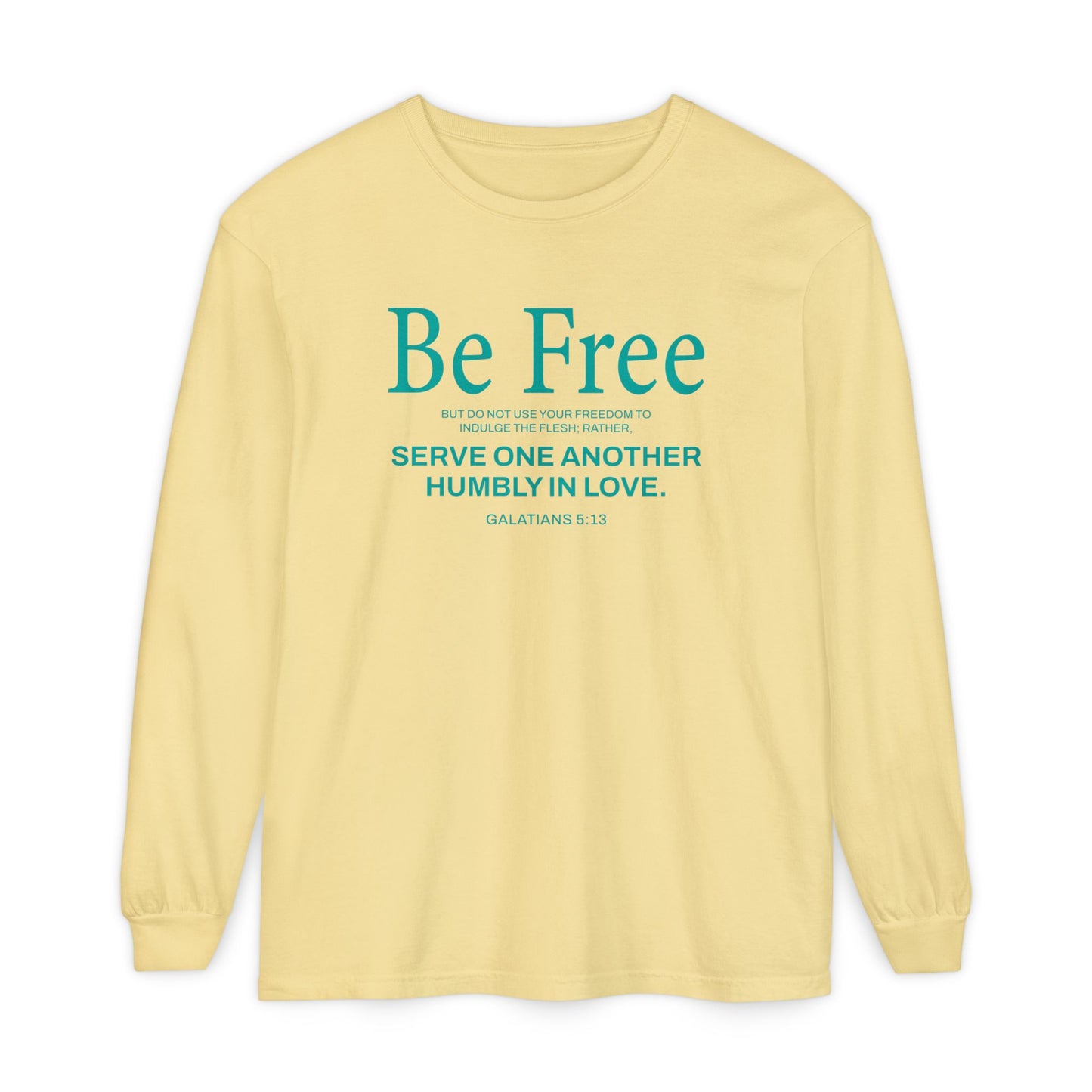 Be Free "Galatians 5:13" Teal