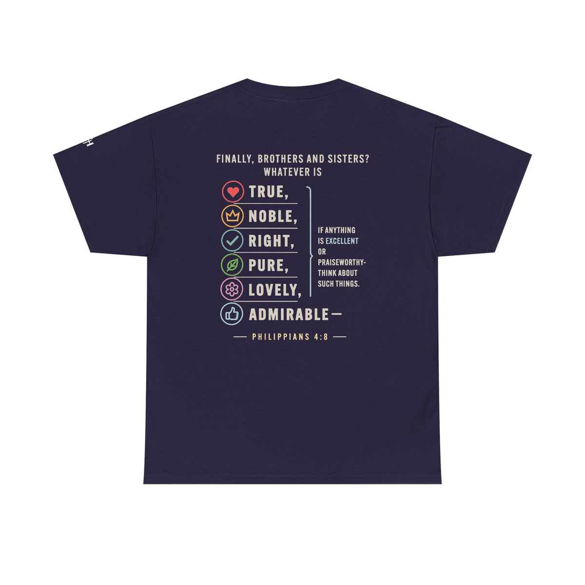 Philippians 4:8 True Noble Right Pure Lovely Adorably Christian T-Shirt