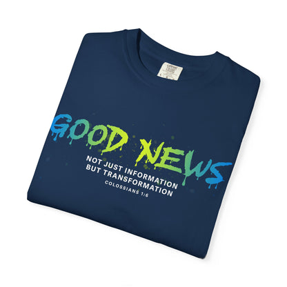Good News Colossians 1:6 Cotton T-Shirt — Religious Faith Scripture Tee