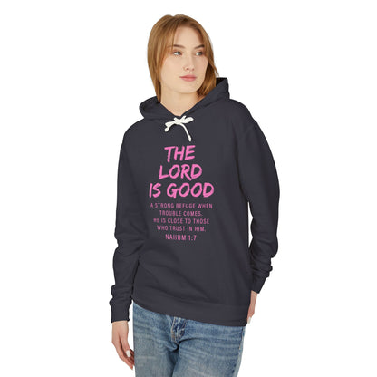 The Lord is Good "Nahum 1:7" PINK hoodie