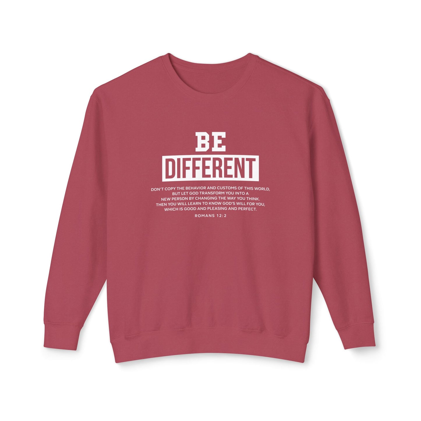 Be Different "Romans 12:2" Sweatshirt