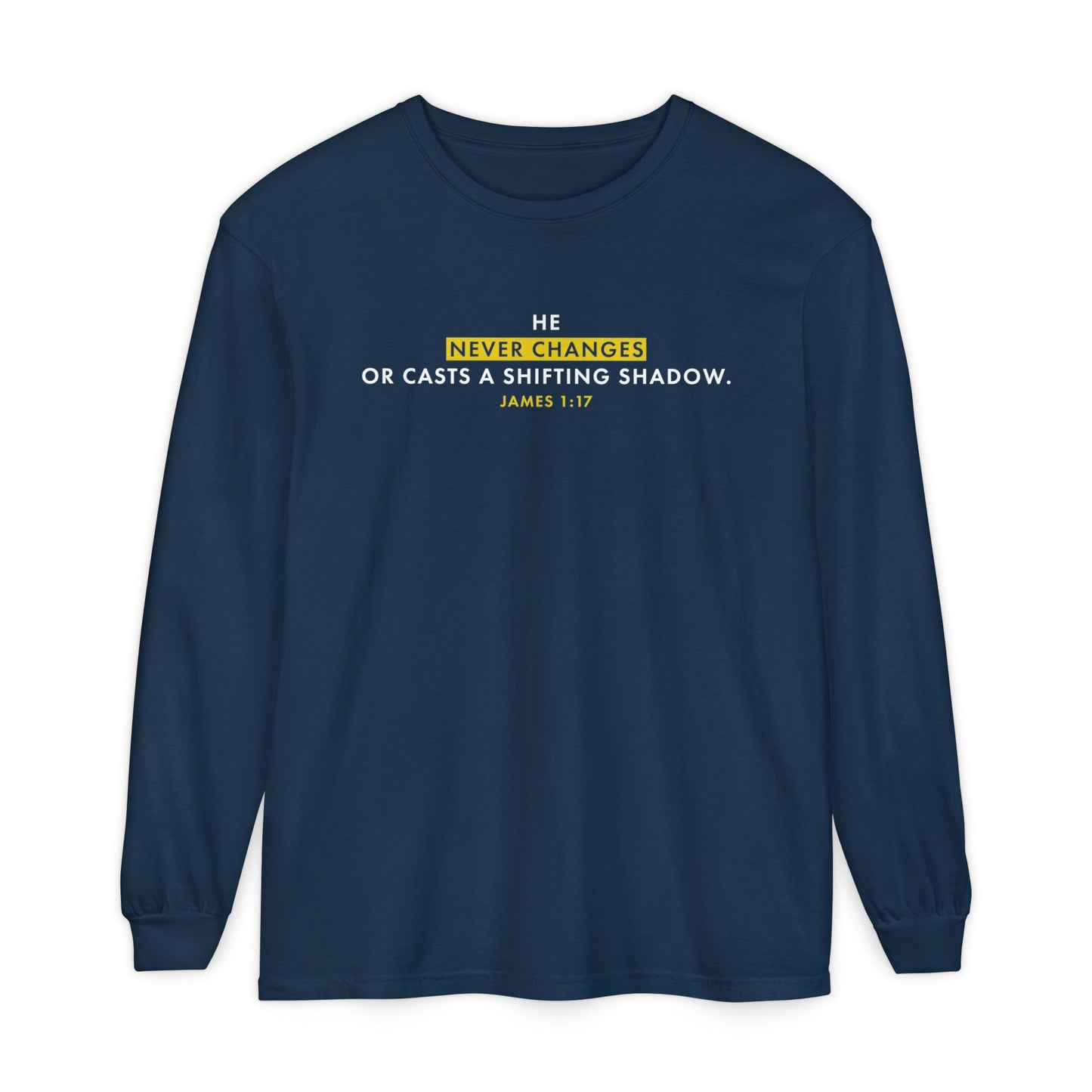 He Never Changes Cotton T-shirt — Faith-Based Christian Long Sleeve Tee
