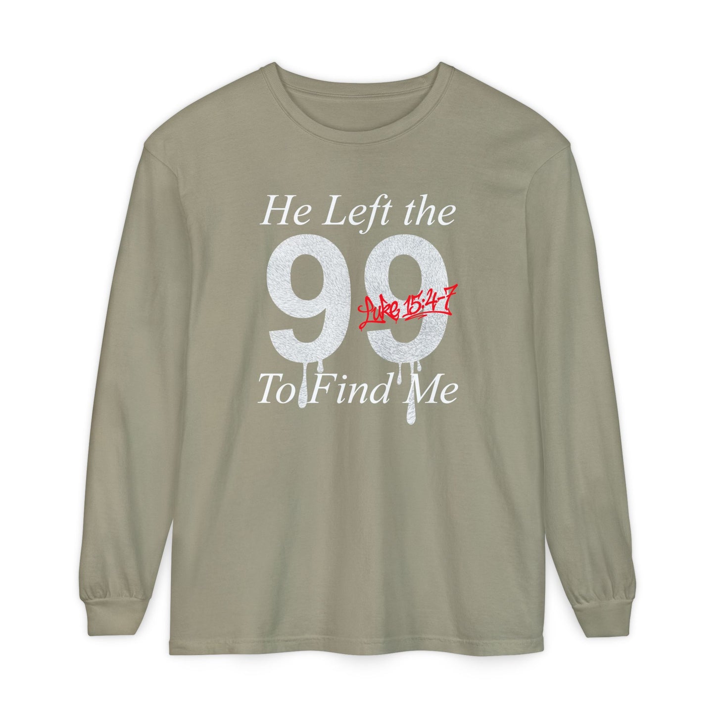 He Left the 99 Long Sleeve — Luke 15:4-7 Christian Crewneck