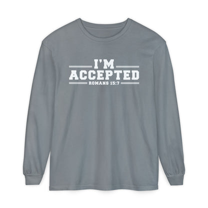 I'm Accepted — Romans 15:7 Graphic long sleeve-Shirt