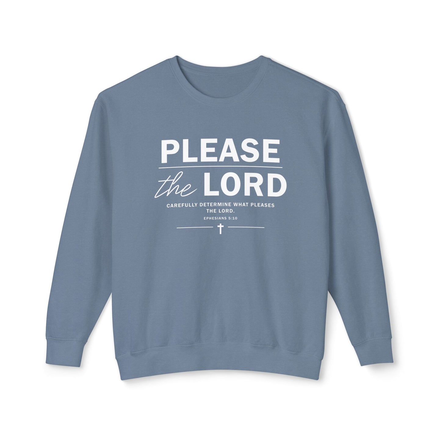 Please The Lord "Ephesians 5:10"