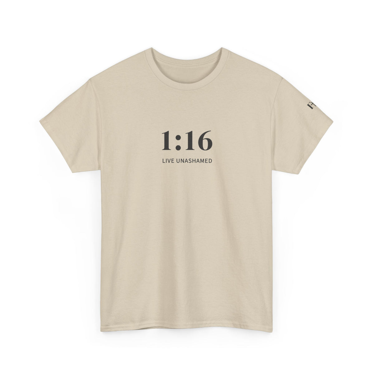 1:16 Live Unashamed Faithful Christian T-Shirt