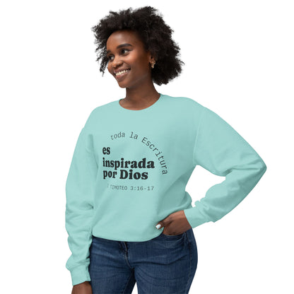 Toda la Escritura es Inspirada por Dios "2 Timoteo 3:16-17" 100% Cotton Sweatshirt