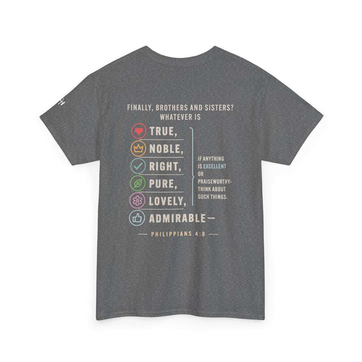 Philippians 4:8 True Noble Right Pure Lovely Adorably Christian T-Shirt