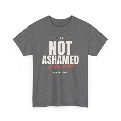 I Am Not Ashamed of the Gospel Faithful Christian T-Shirt