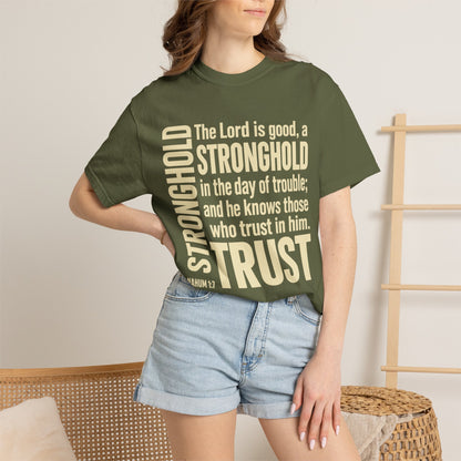 The Lord is Good Christian T-Shirt — Nahum 1:7 Bible Verse Tee