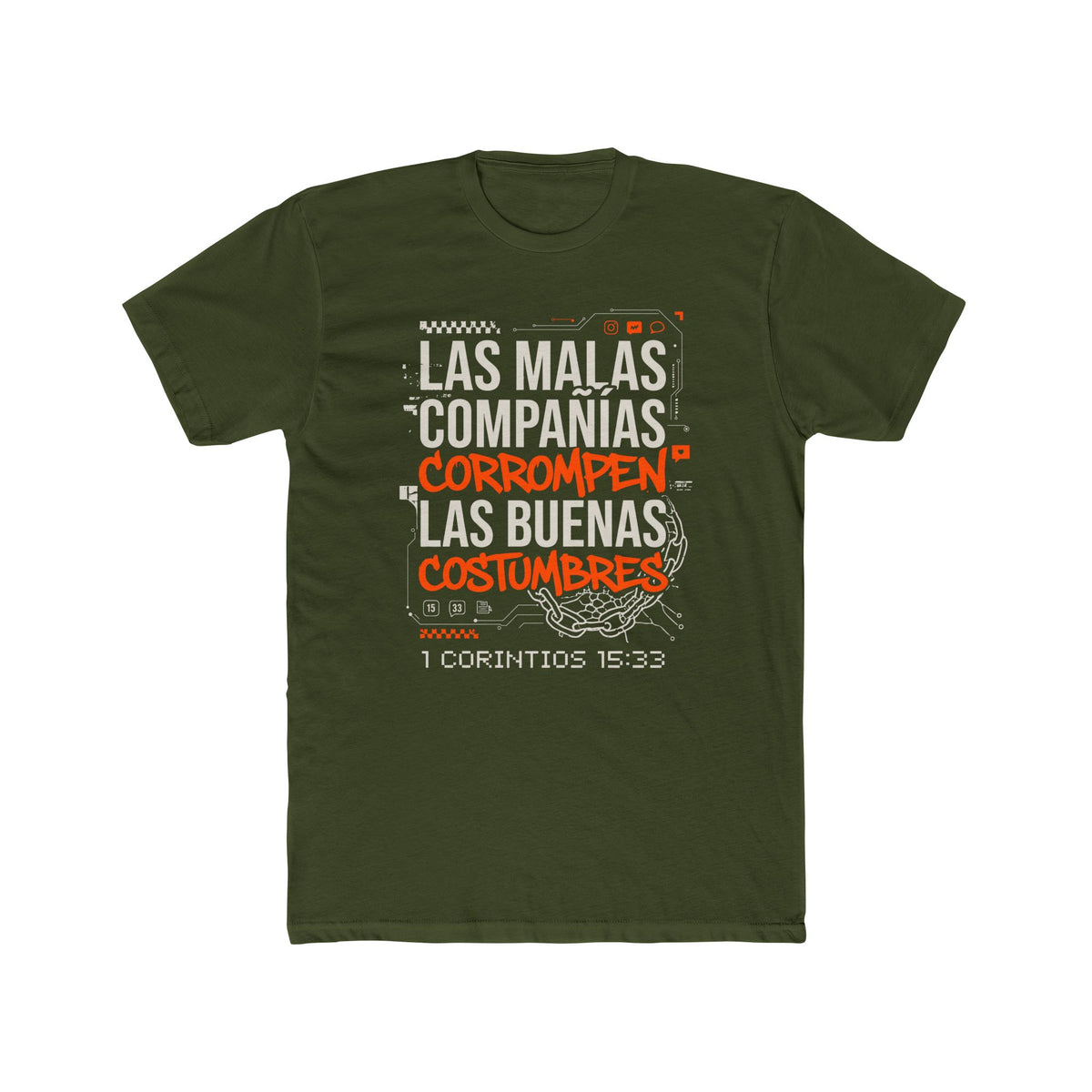 Biblical Spanish Tee — "Las malas compañías corrompen las buenas costumbres" (1 Corintios 15:33)