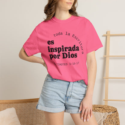 Toda la Escritura es inspirada por Dios  "2 Timoteo 3:16-17" 100% Cotton Shirt