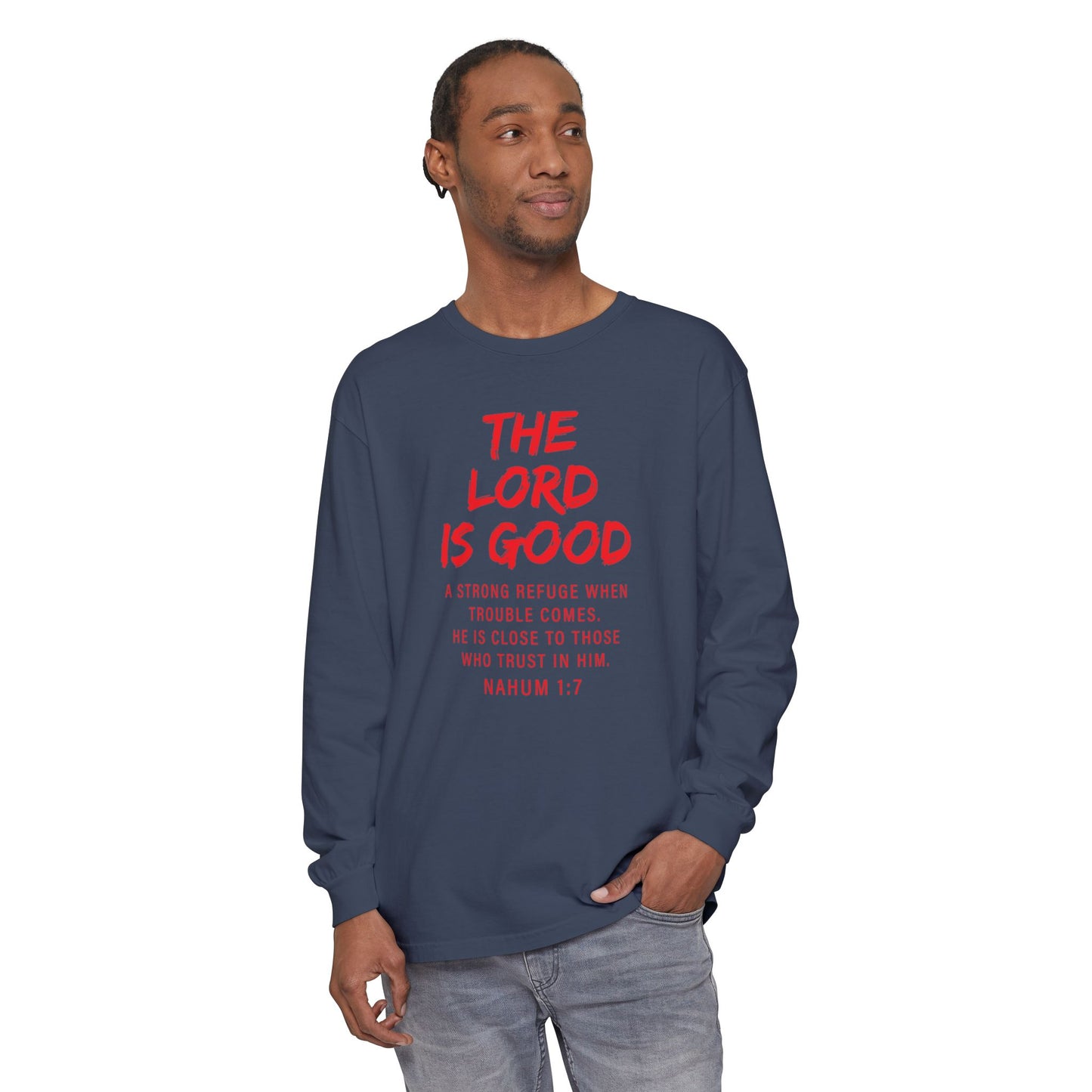The Lord is Good "Nahum 1:7" Red Long Sleeve