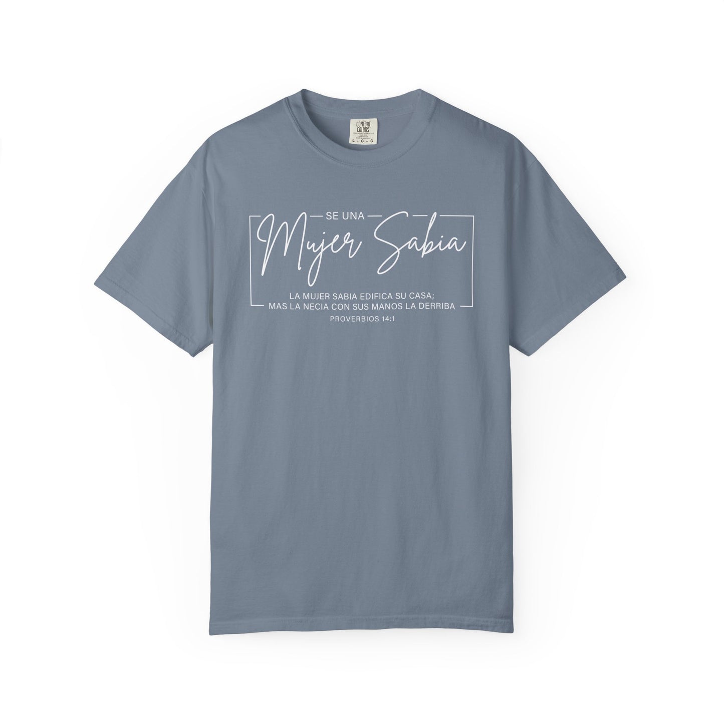 Mujer Sabia Proverbios 14:1 T-Shirt — Spanish Wise Woman Bible Verse