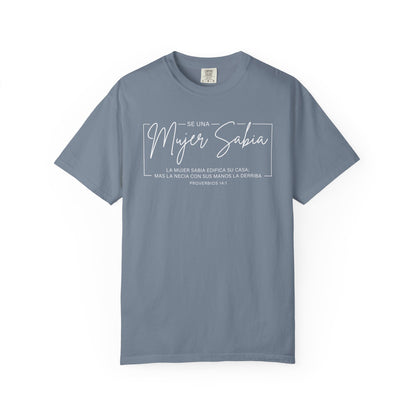 Mujer Sabia Proverbios 14:1 T-Shirt — Spanish Wise Woman Bible Verse