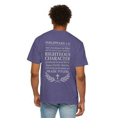 Righteous Character  T‑Shirt — Philippians 1:11 Inspirational Christian Tee