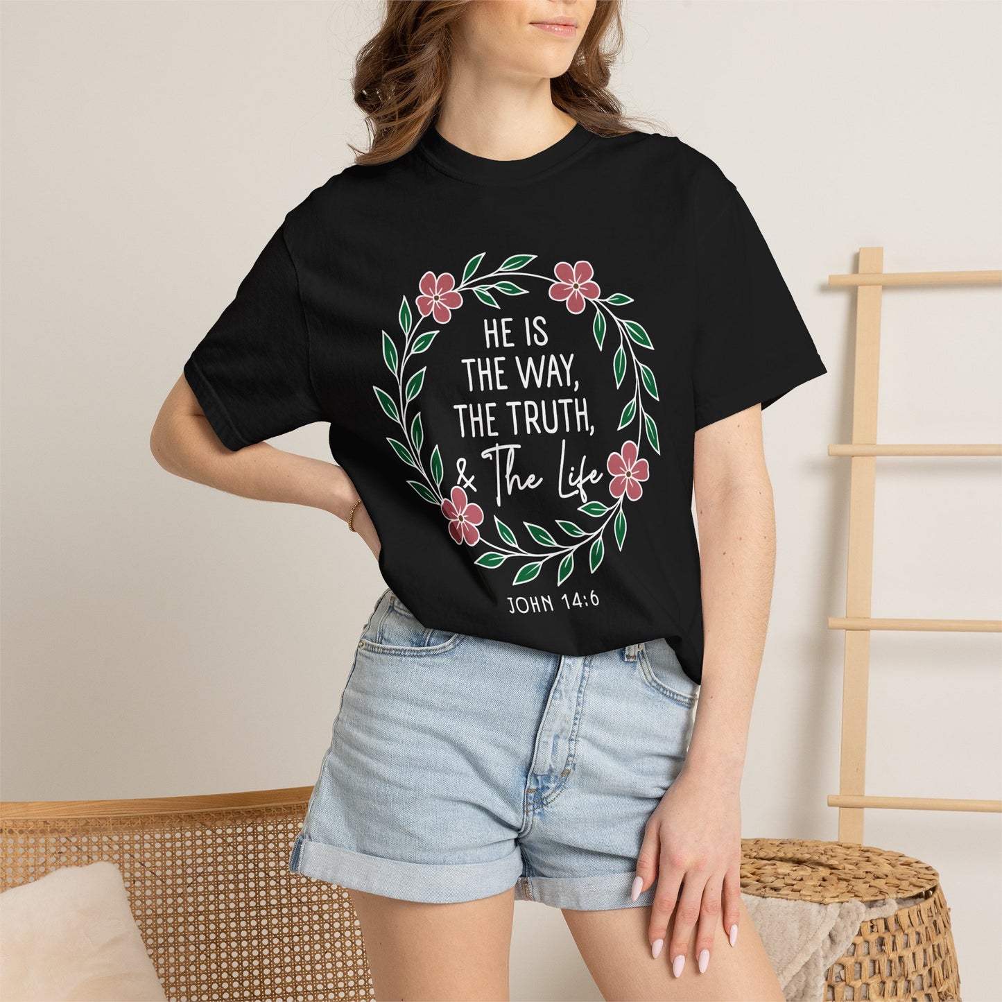 He is The Way The Truth & The Life  Flowers "John 14:6" 100% cotton T-shirt