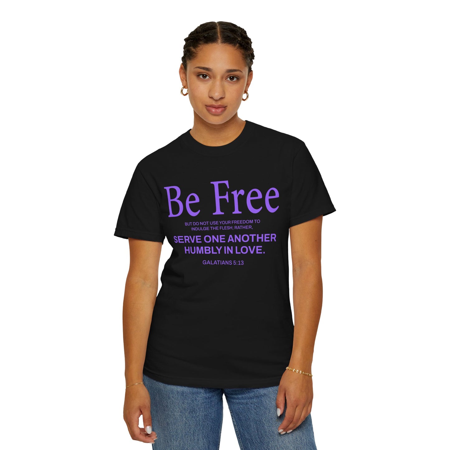 Be Free "Galatians 5:13" PURPLE