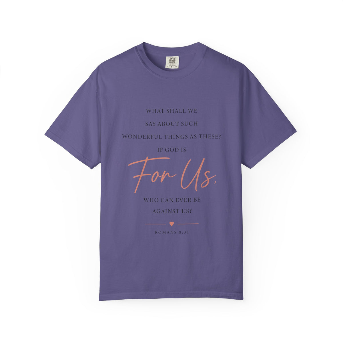 For Us Garment-Dyed Tee — Inspirational Script Christian T-Shirt