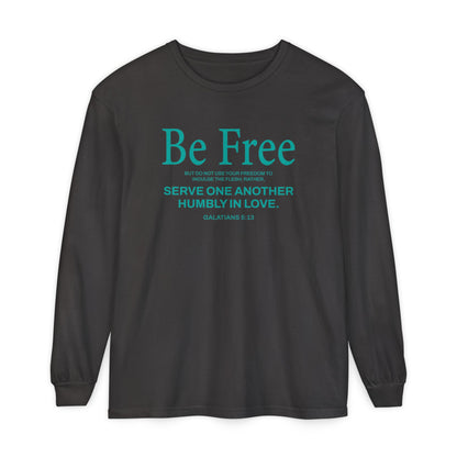 Be Free "Galatians 5:13" Teal