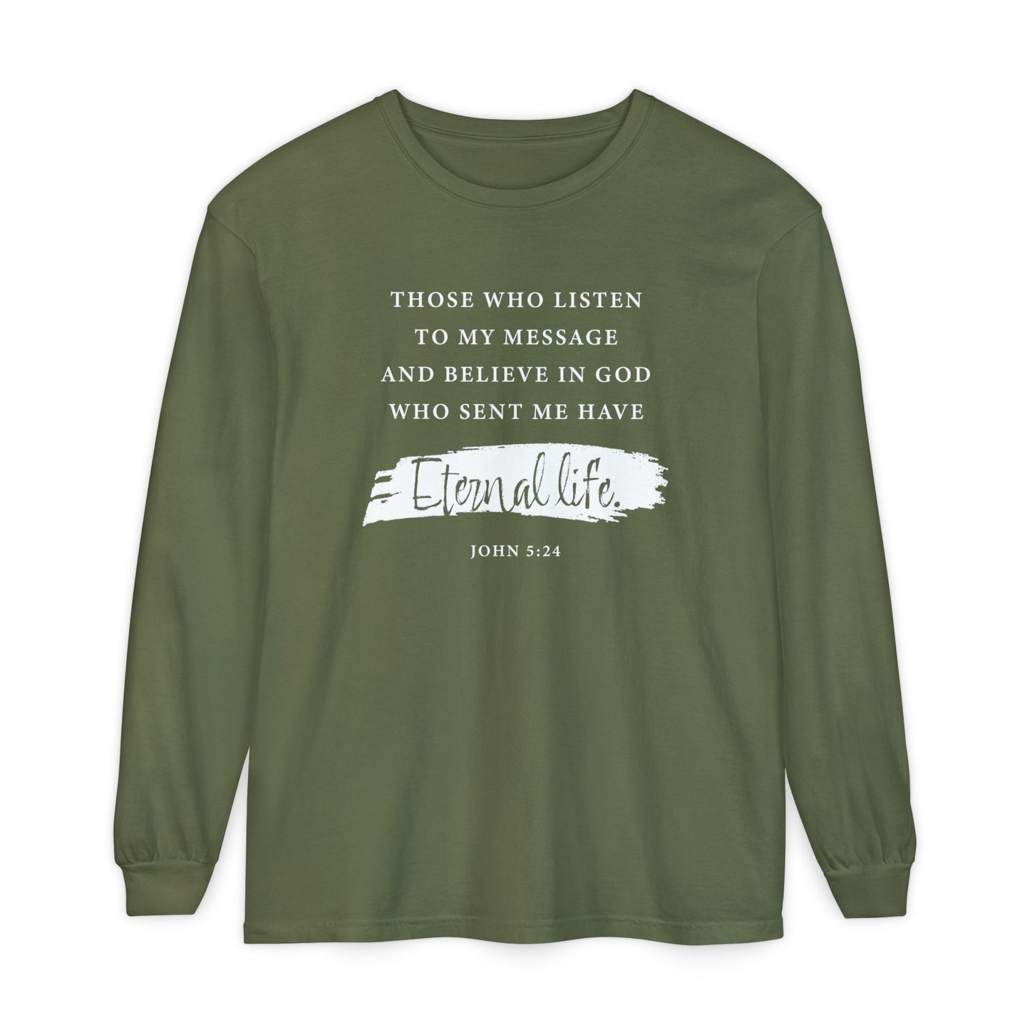 Eternal Life John 5:24 Long Sleeve T‑Shirt — Inspirational Christian Scripture Tee