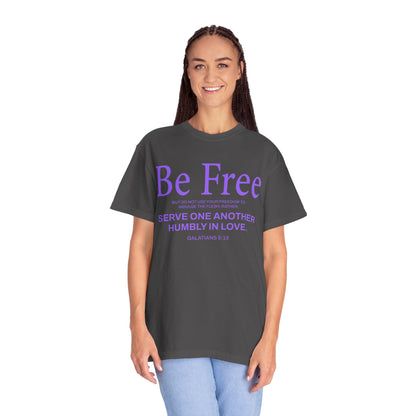 Be Free "Galatians 5:13" PURPLE