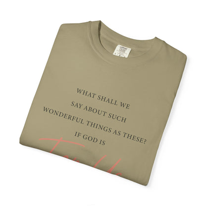 For Us Garment-Dyed Tee — Inspirational Script Christian T-Shirt