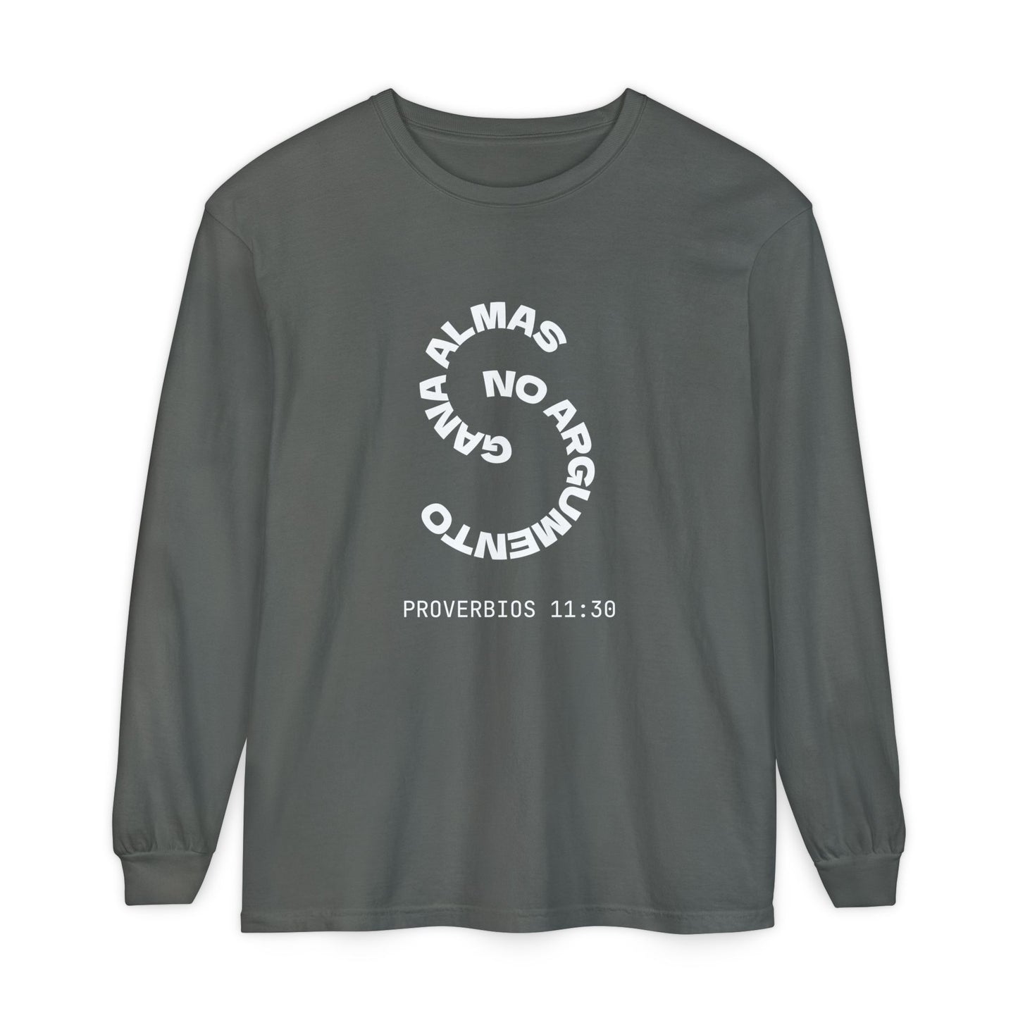 Proverbs 11:30 "Gana Almas" 100% Cotton Long Sleeve Tee