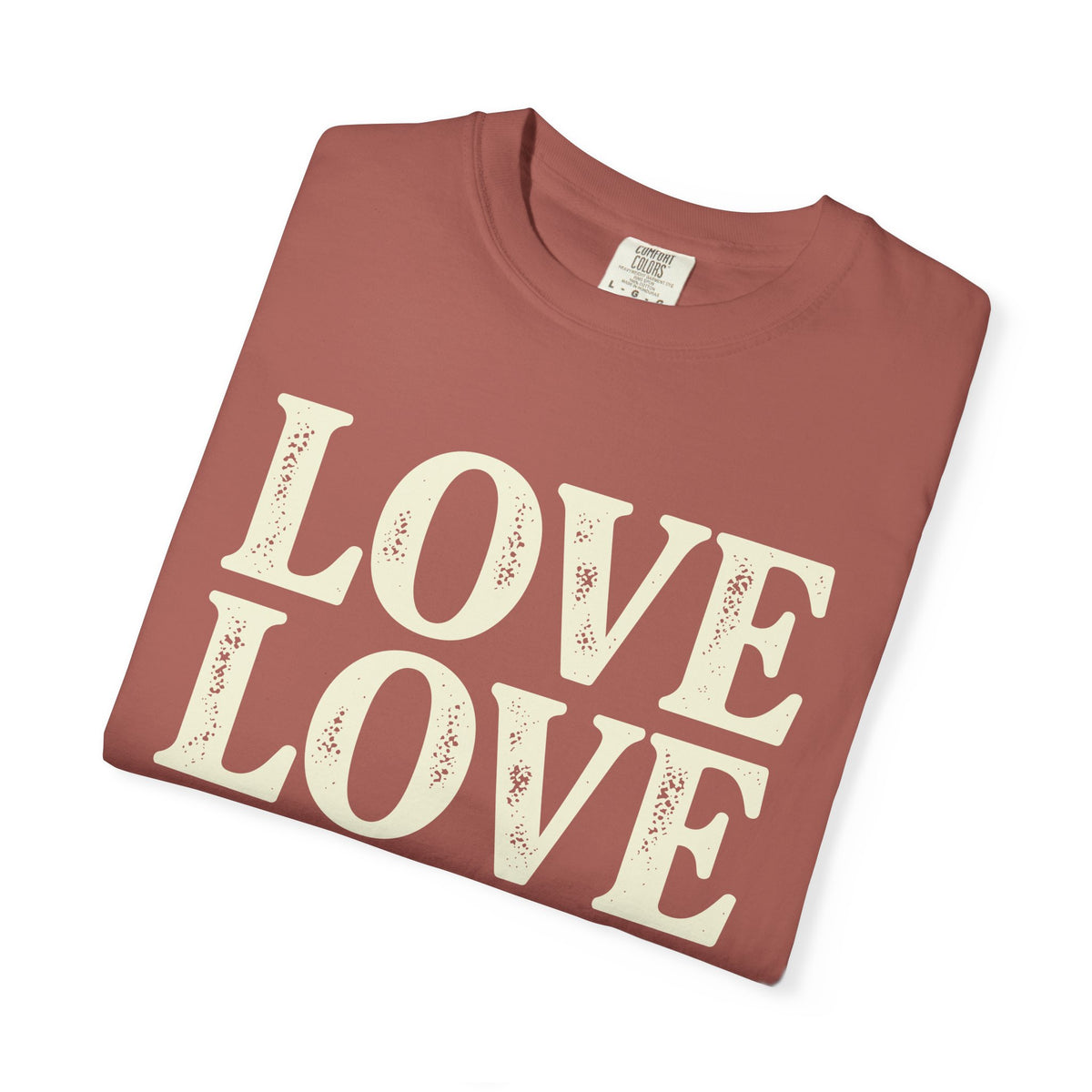 Love Love Love Scripture T‑Shirt — Romans 13:10 Faith Graphic Tee