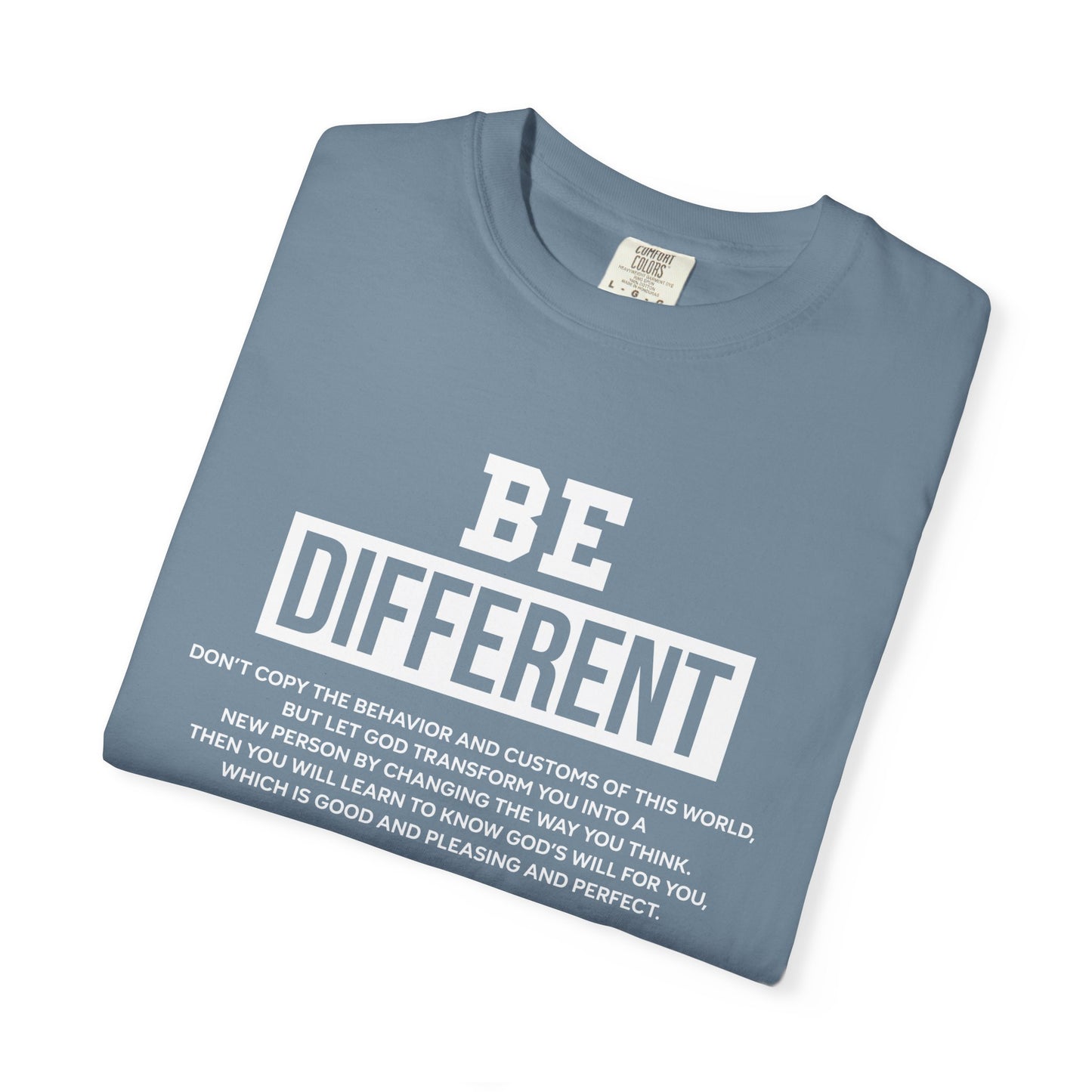 Be Different Romans 12:2 T-Shirt — Christian Faith Graphic T-shirt